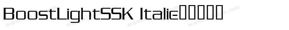 BoostLightSSK Italic字体转换